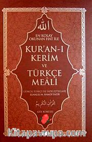 Kur'an-ı Kerim ve Türkçe Meali - Gül Kokulu  (Bilgisayar Hatlı Orta Boy)