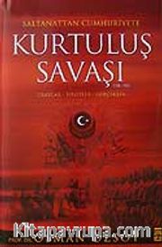Saltanattan Cumhuriyete Kurtuluş Savaşı (1918-1923)(Ciltli)