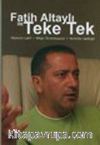 Fatih Altaylı ile Teke Tek