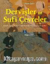 Dervişler ve Sufi Çevreler