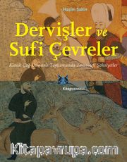 Dervişler ve Sufi Çevreler