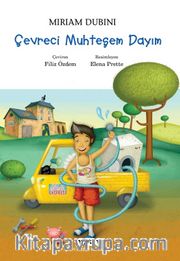 Çevreci Muhteşem Dayım