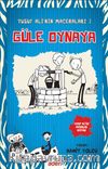 Yusuf Ali'nin Maceraları 3 / Güle Oynaya