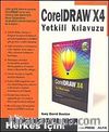 CorelDRAW X4 Yetkili Kılavuzu / Herkes İçin