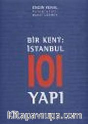 Bir Kent: İstanbul 101 Yapı