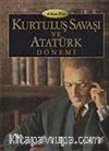 Kurtuluş Savaşı ve Atatürk Dönemi (3 Cilt)