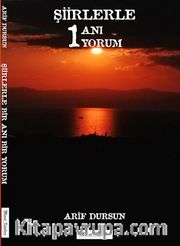 Şiirlerle Bir Anı Bir Yorum