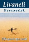 Huzursuzluk (Ciltli)