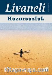 Huzursuzluk (Ciltli)