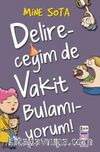 Delireceğim de Vakit Bulamıyorum