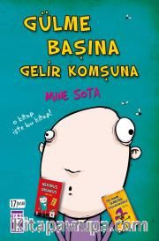 Gülme Başına Gelir Komşuna 