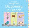 Very First Dictionary in French (Usborne Illustrated Dictionaries)