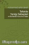 Tefsirde Yanılgı Sebepleri ve Bunlardan Korunma Yolları