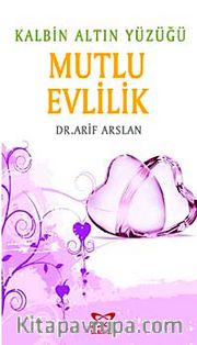 Mutlu Evlilik