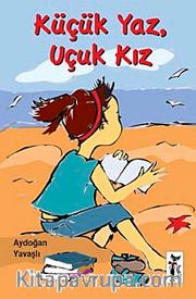 Küçük Yaz, Uçuk Kız