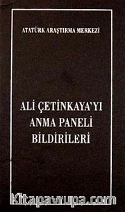 Ali Çetinkaya'yı Anma Paneli Bildirileri