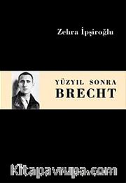 Yüzyıl Sonra Brecht