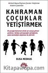 Kahraman Çocuklar Yetiştirmek