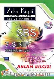 SBS'ye Hazırlık / 7. Sınıf Konu Anlatımlı Türkçe-Anlam Bilgisi Soru Bankası