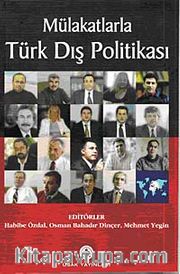 Mülakatlarla Türk Dış Politikası