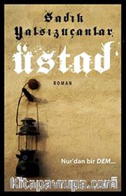 Üstad <br /> Nur'dan Bir Dem