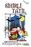 Sihirli Tatil