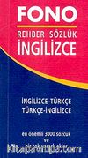 Rehber Sözlük İngilizce & İngilizce - Türkçe / Türkçe - İngilizce