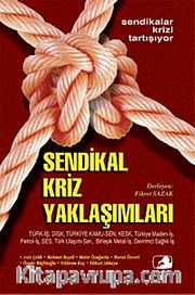 Türkiye'de Sendikal Kriz Yaklaşımları