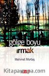 Gölge Boyu Irmak