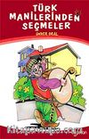 Türk Manilerinden Seçmeler