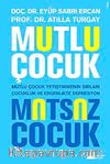 Mutlu Çocuk Mutsuz Çocuk