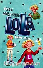 Hızlı Gazeteci Lola 2.Cilt