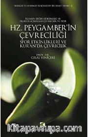 Hz. Peygamber'in Çevreciliği, Spor Etkinlikleri ve Kur'an'da Çevrecilik