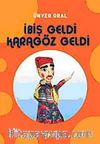 İbiş Geldi Karagöz Geldi