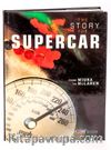 The Story of The Supercar 