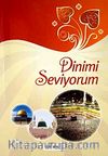 Dinimi Seviyorum
