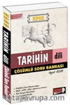 2017 KPSS Tarihin Dili Çözümlü Soru Bankası