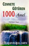 Cennete Götüren 1000 Amel