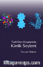 Tarih Ders Kitaplarında Kimlik Söylemi