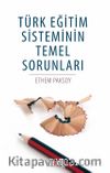 Türk Eğitim Sisteminin Temel Sorunları