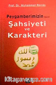 Peygamberimizin (s.a.v) Şahsiyeti ve Karakteri