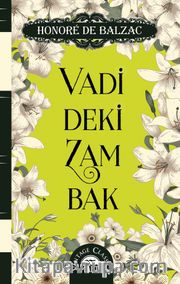 Vadideki Zambak (Ciltli Özel Bez Baskı)