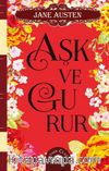 Aşk ve Gurur (Ciltli Özel Bez Baskı)
