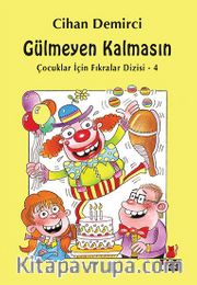 Gülmeyen Kalmasın / Çocuklar İçin Fıkralar Dizisi 4