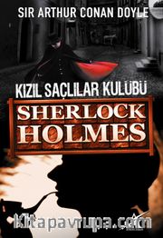 Kızıl Saçlılar Kulübü  (Cep Boy) / Sherlock Holmes