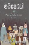 Göbekli ve Bir Ordu Kedi