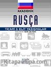 Akademik Rusça Ticari Elit Yazışmalar