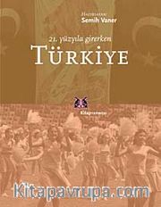 21. Yüzyıla Girerken Türkiye