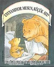 Uyuyamıyor musun, Küçük Ayı?