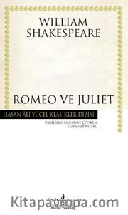Romeo ve Juliet  (Ciltli)